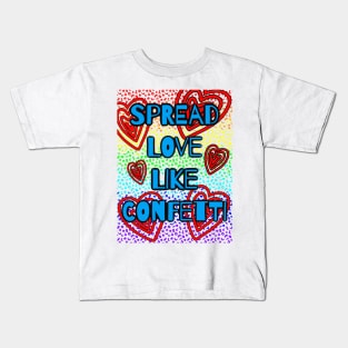 SPREAD LOVE Kids T-Shirt